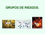 &iquest;CUALES SON LOS PRINCIPALES GRUPOS DE RIESGO?